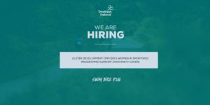 https://www.triathlonireland.com/wp-content/uploads/2026/07/Ulster-Development-Officer-and-Women-in-Sport-Programme-Support-Maternity-Cover
